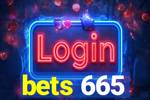 bets 665